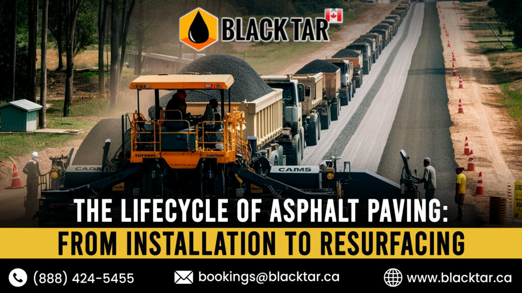 The Lifecycle of Asphalt Paving From Installation to Resurfacing
