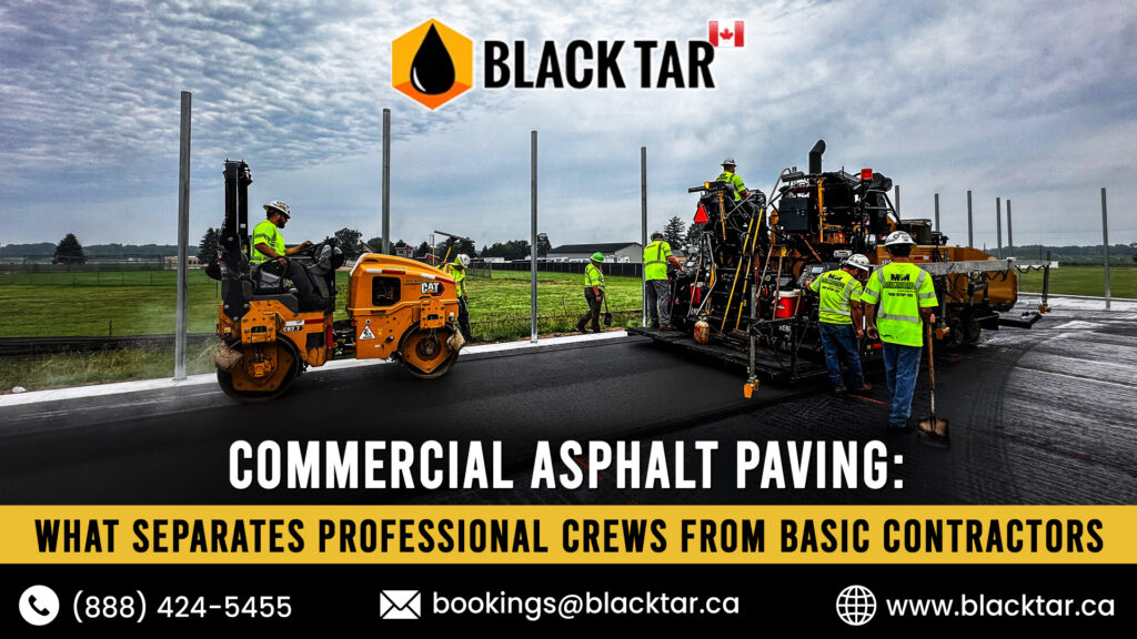 Commercial Asphalt Paving: Why Professional Crews Make the Difference