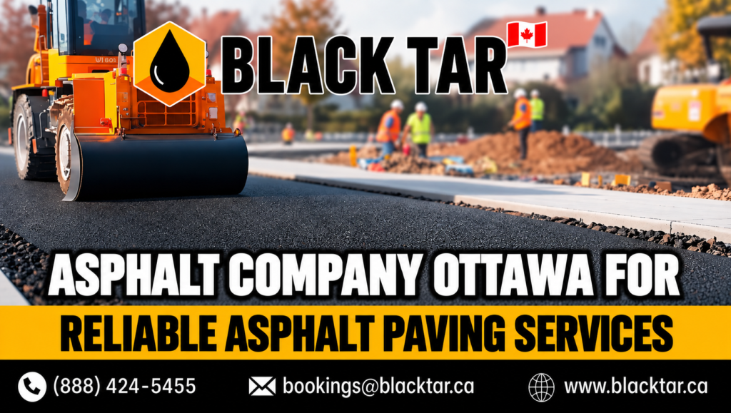 Asphalt Company Ottawa for Driveway Paving & Maintenance